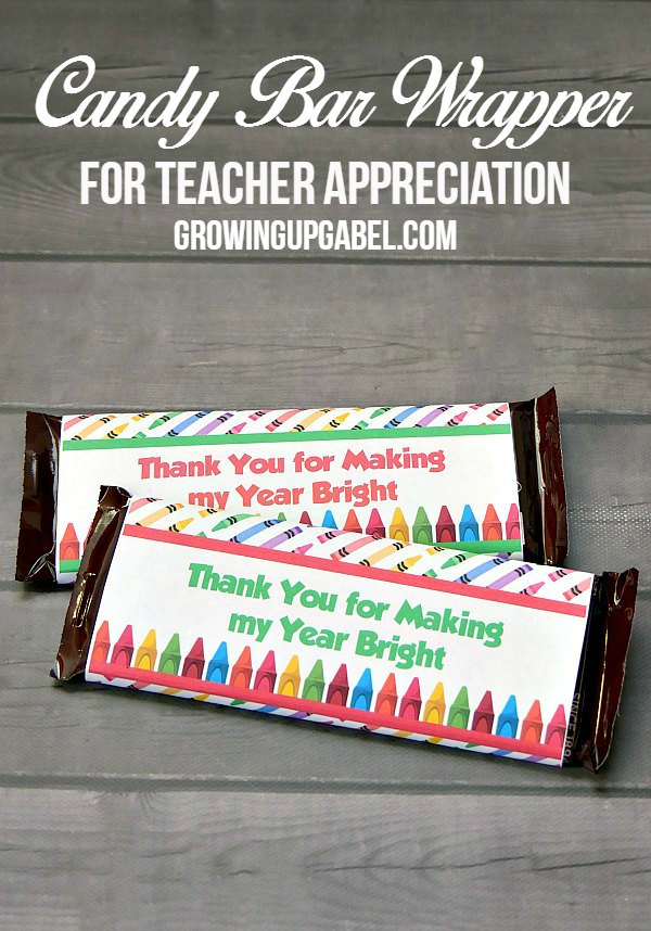 Candy Bar Wrappers for Teacher Appreciation by Growing Up Gabel