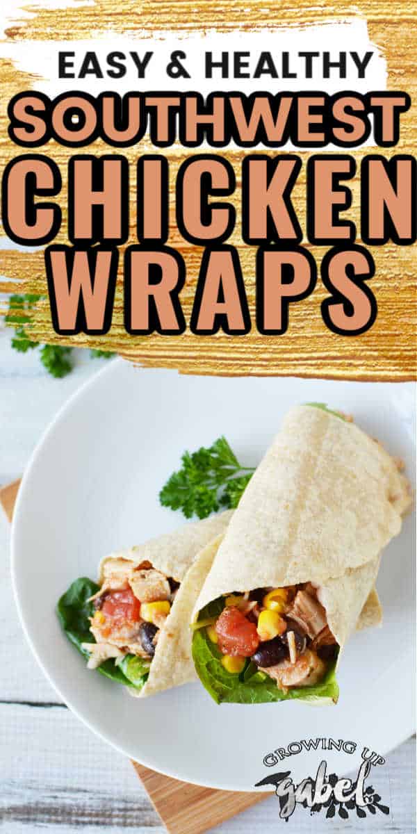 southwest chicken wraps