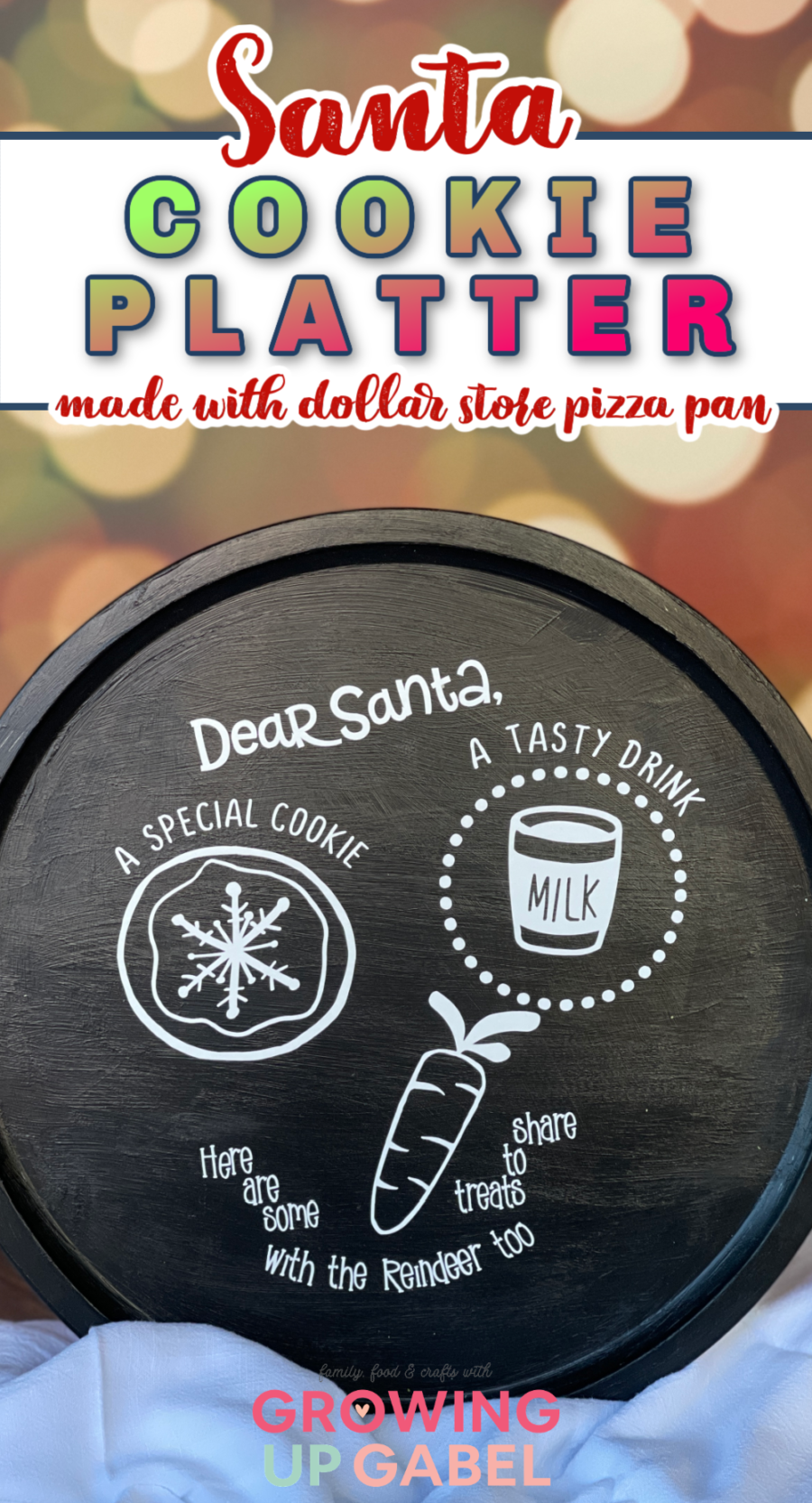 DIY Santa Cookie Platter made with a dollar store pizza and Cricut Vinyl.
