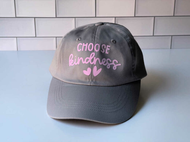 Choose Kindness Hat with Free SVG